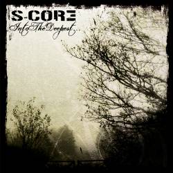 S-Core : Into the Deepest...